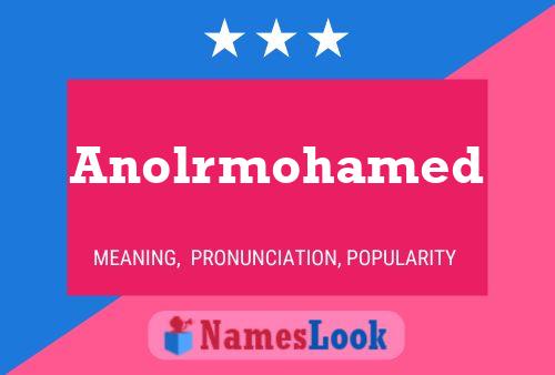 Póster del nombre Anolrmohamed