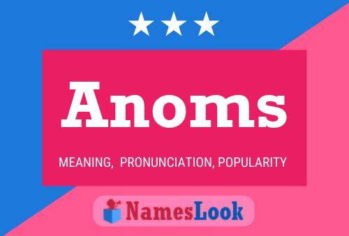 Póster del nombre Anoms