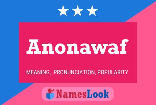 Póster del nombre Anonawaf