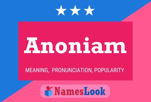 Póster del nombre Anoniam