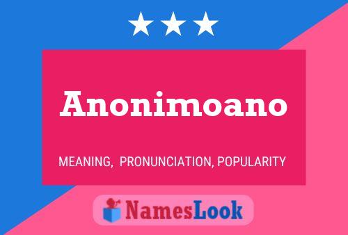 Póster del nombre Anonimoano