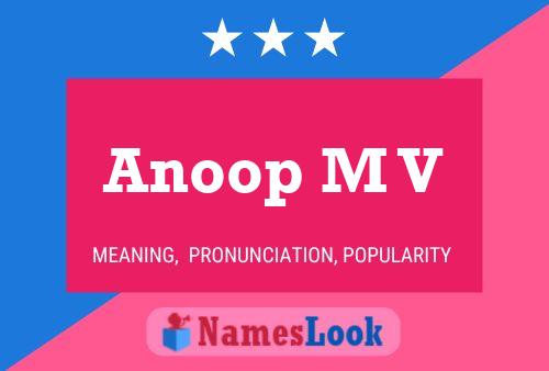 Póster del nombre Anoop M V