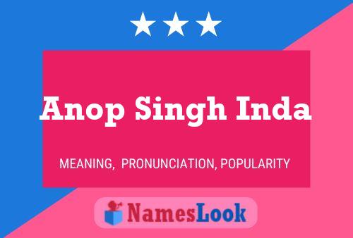 Póster del nombre Anop Singh Inda