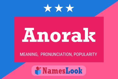 Póster del nombre Anorak