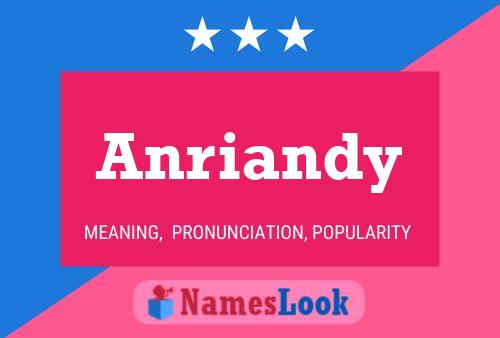 Póster del nombre Anriandy