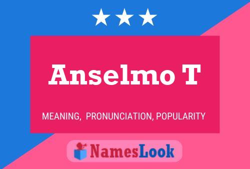 Póster del nombre Anselmo T