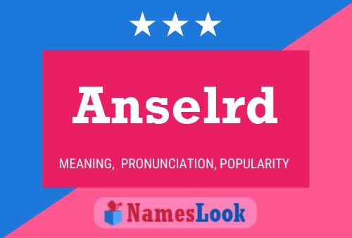 Póster del nombre Anselrd