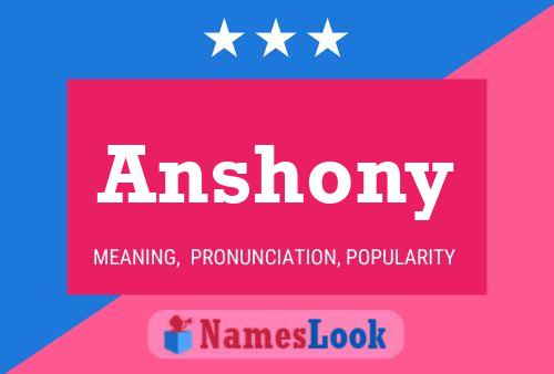 Póster del nombre Anshony