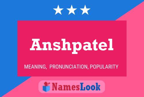 Póster del nombre Anshpatel