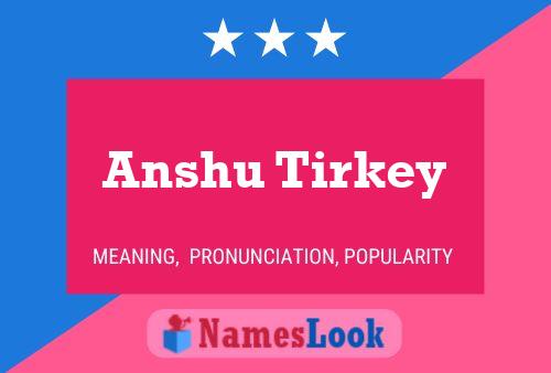 Póster del nombre Anshu Tirkey