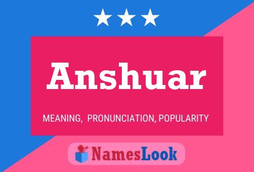 Póster del nombre Anshuar