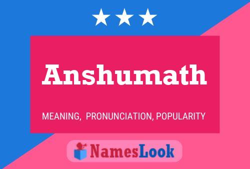 Póster del nombre Anshumath