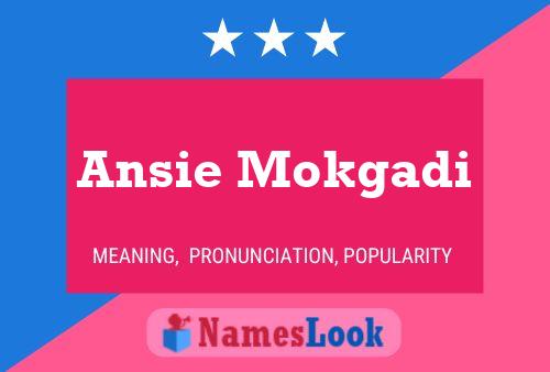 Póster del nombre Ansie Mokgadi