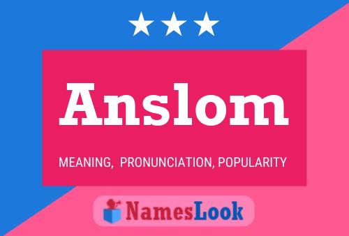 Póster del nombre Anslom