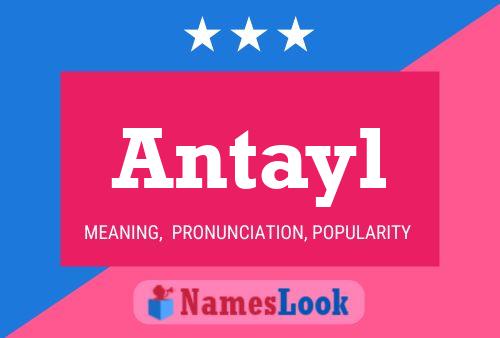 Póster del nombre Antayl