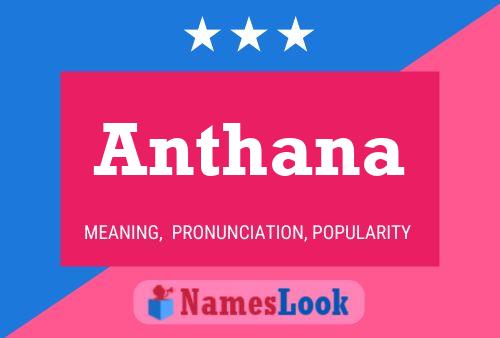 Póster del nombre Anthana