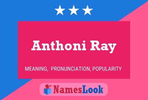 Póster del nombre Anthoni Ray