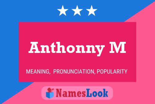 Póster del nombre Anthonny M