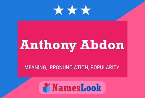 Póster del nombre Anthony Abdon