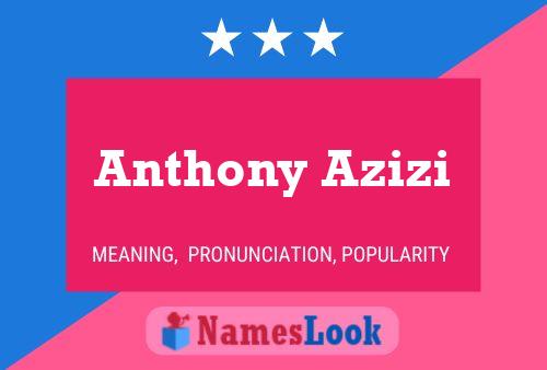 Póster del nombre Anthony Azizi