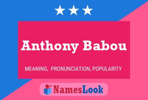 Póster del nombre Anthony Babou