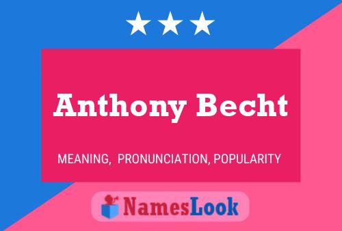 Póster del nombre Anthony Becht