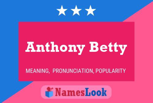 Póster del nombre Anthony Betty