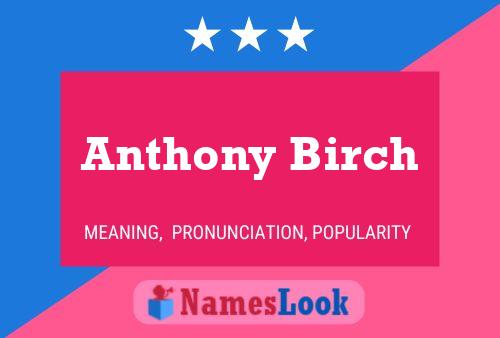 Póster del nombre Anthony Birch