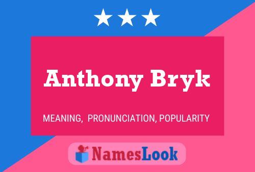 Póster del nombre Anthony Bryk