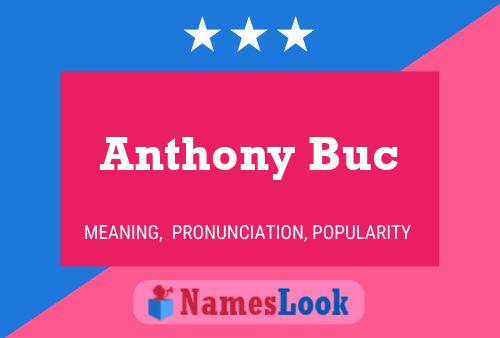 Póster del nombre Anthony Buc