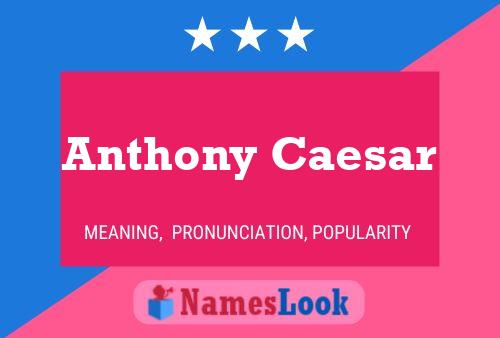 Póster del nombre Anthony Caesar