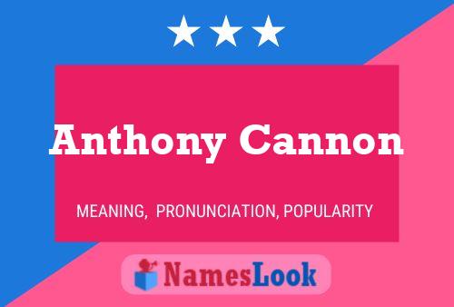 Póster del nombre Anthony Cannon