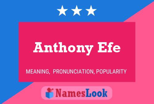 Póster del nombre Anthony Efe