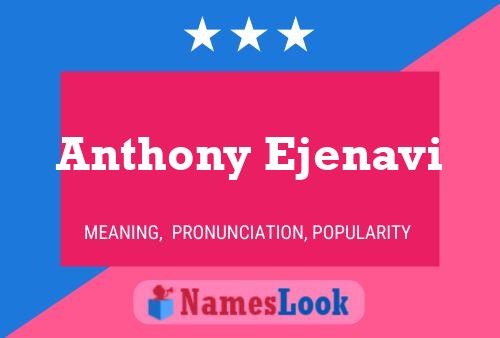 Póster del nombre Anthony Ejenavi