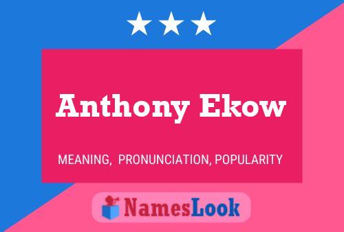 Póster del nombre Anthony Ekow