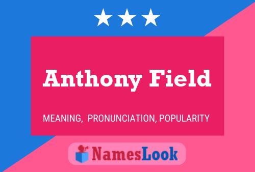 Póster del nombre Anthony Field