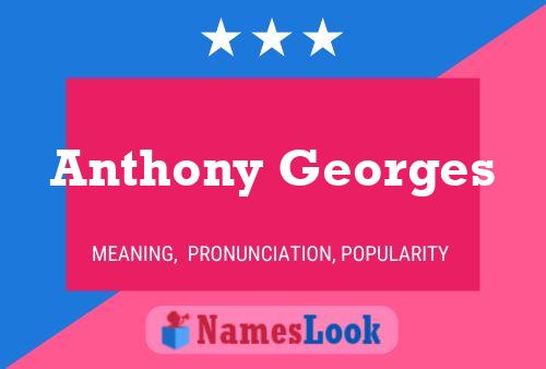 Póster del nombre Anthony Georges