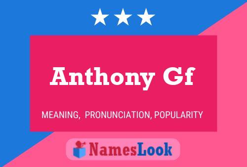 Póster del nombre Anthony Gf