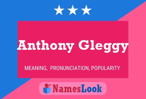 Póster del nombre Anthony Gleggy