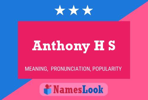 Póster del nombre Anthony H S