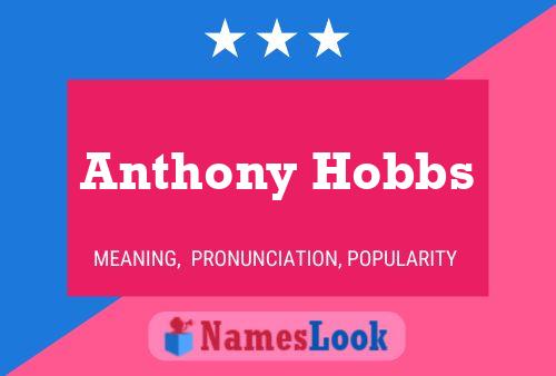 Póster del nombre Anthony Hobbs