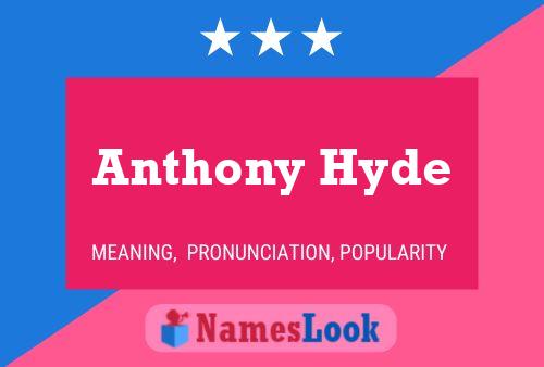 Póster del nombre Anthony Hyde