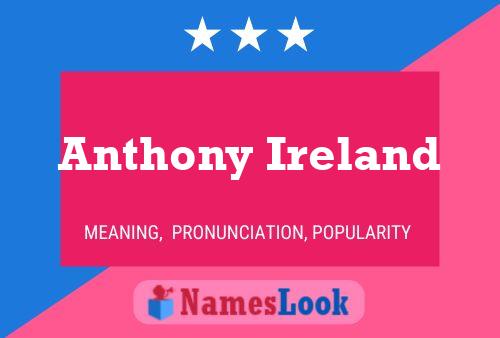 Póster del nombre Anthony Ireland