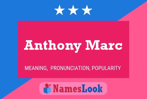 Póster del nombre Anthony Marc