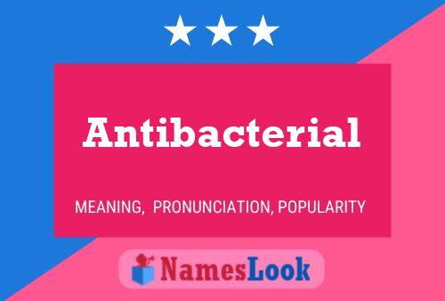 Póster del nombre Antibacterial