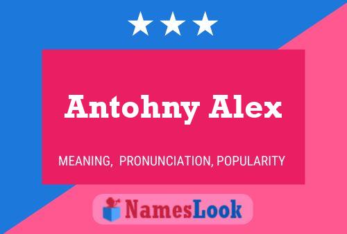 Póster del nombre Antohny Alex