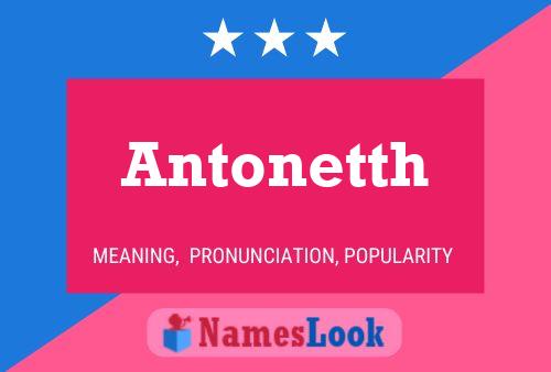 Póster del nombre Antonetth