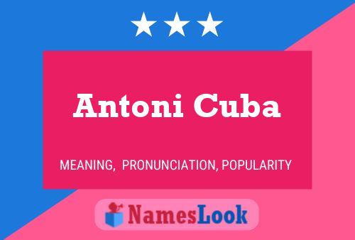 Póster del nombre Antoni Cuba