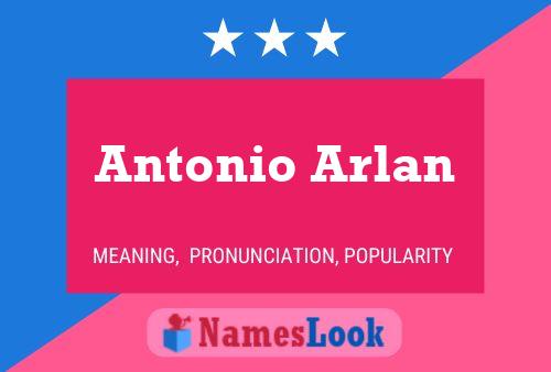 Póster del nombre Antonio Arlan