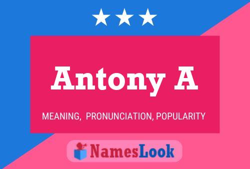 Póster del nombre Antony A